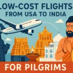 Low-Cost Flights from USA to India for Pilgrims