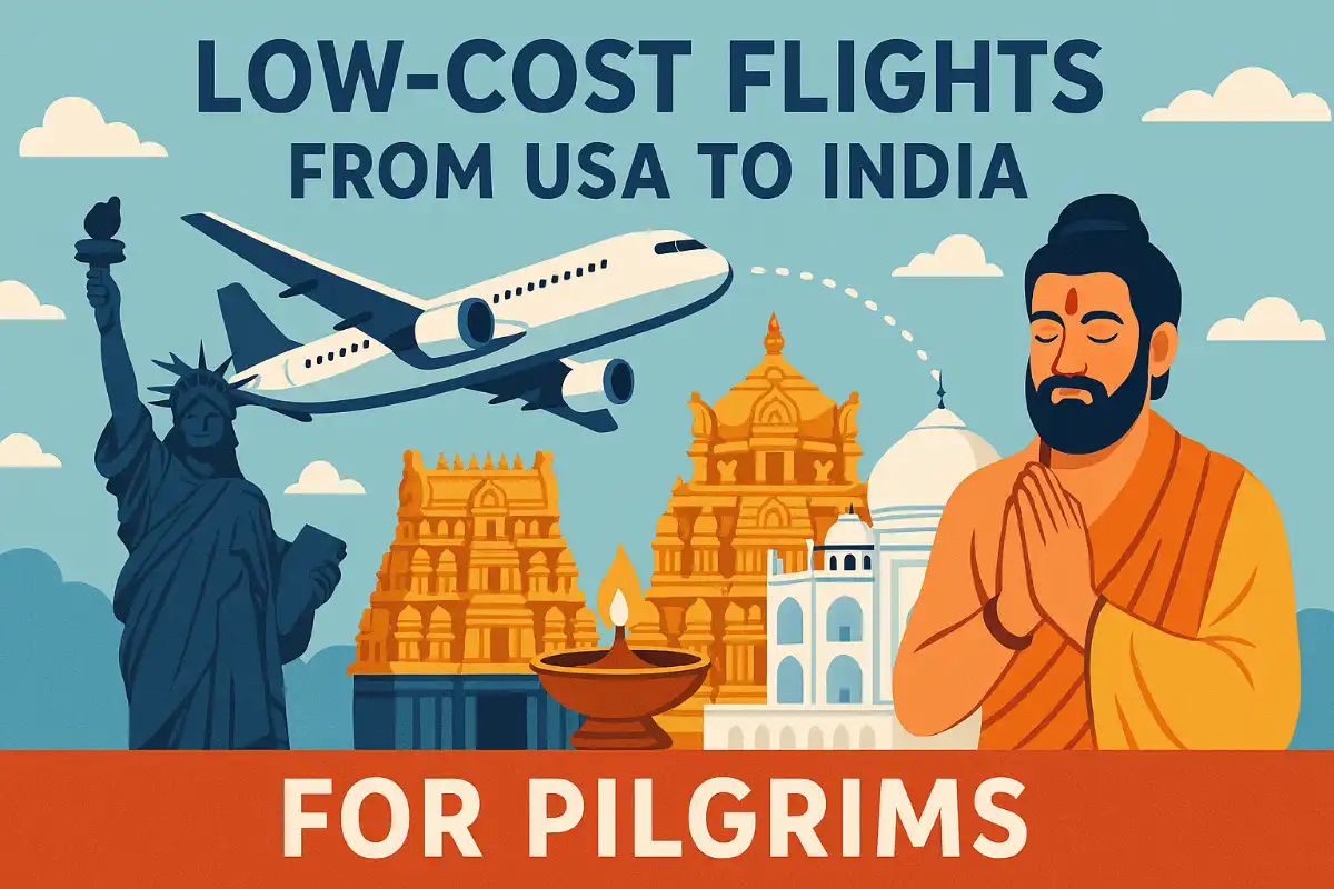Low-Cost Flights from USA to India for Pilgrims