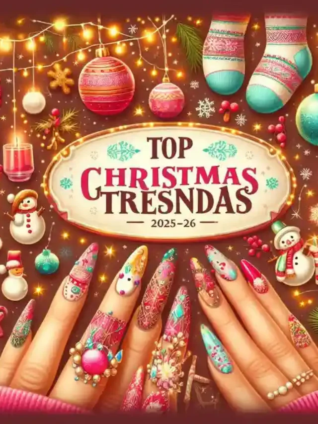 Top Christmas 2025 Trends Cute Nails, Decor Ideas, Outfits & Wallpapers