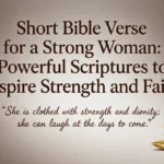 Short Bible Verse for a Strong Woman