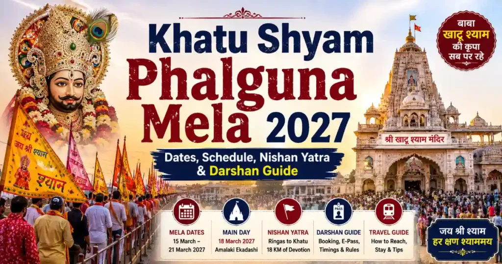 Khatu Shyam Phalguna Mela 2027 Dates, Schedule, Nishan Yatra & Darshan Guide