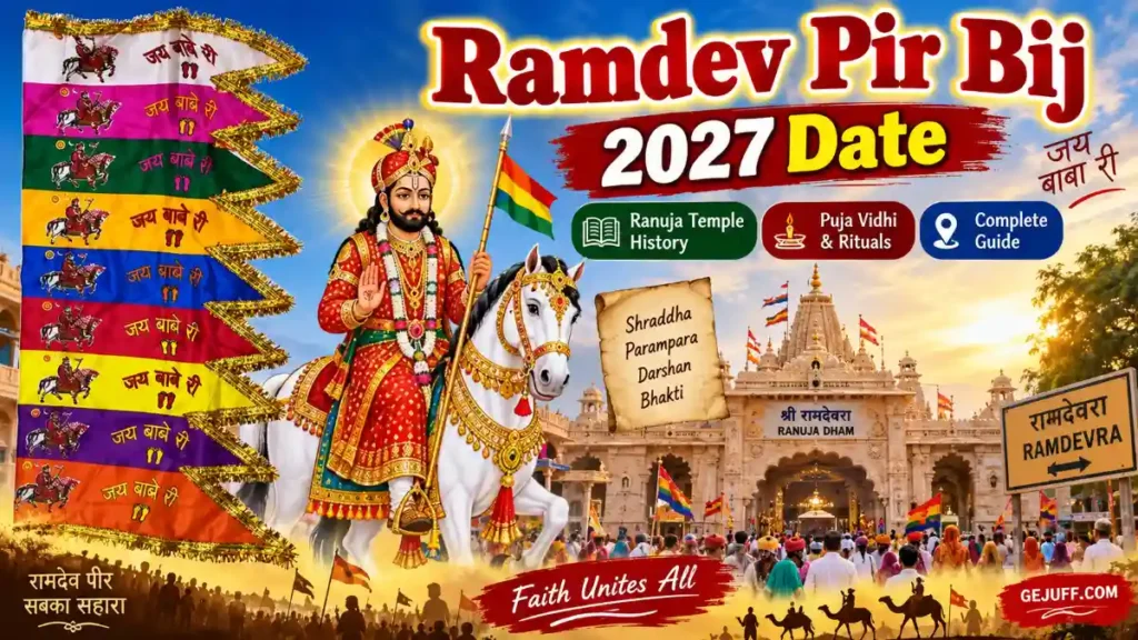 Ramdev Pir Bij 2027 Date Ranuja Temple History, Puja & Guide